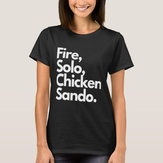Eld Solo Kyckling Sando T Shirt (Framsida)
