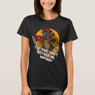 Elden stör mig hur som helst.. t shirt