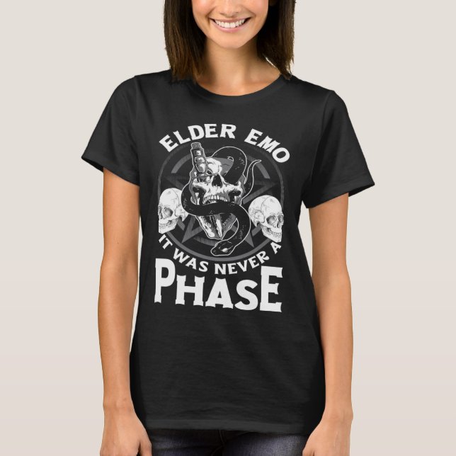 Elder Emo It Was Never A Phase Gothic Skeleton  9 T Shirt (Framsida)