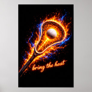 Eldig Lacrosse-sticksposter – ”Bring the Heat” Spo Poster