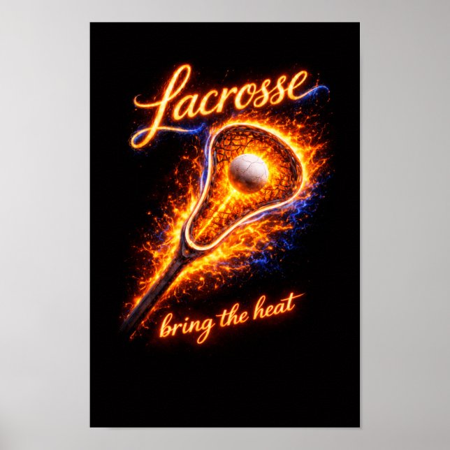Eldig Lacrosseaffisch – “Bring the Heat” Väggkonst (Framsidan)