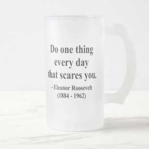 Eleanor Roosevelt citationstecken 2a Frostat Ölglas