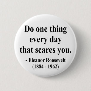Eleanor Roosevelt citationstecken 2a Knapp