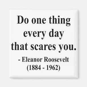 Eleanor Roosevelt citationstecken 2a Magnet