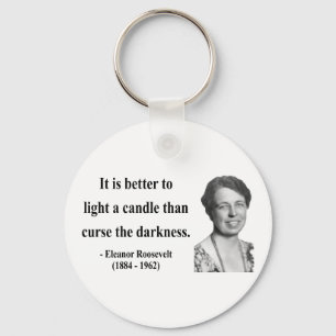 Eleanor Roosevelt citationstecken 3b Nyckelring