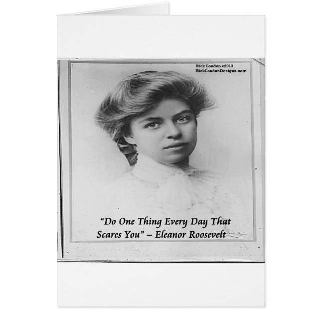 Eleanor Roosevelt "Do any Scary", citat Hälsningskort (Framsidan)