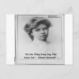 Eleanor Roosevelt "Do any Scary", citat Vykort