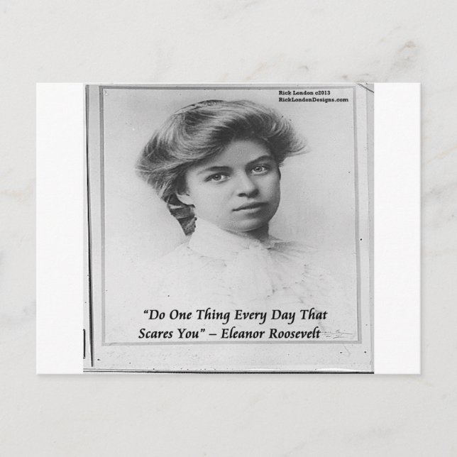 Eleanor Roosevelt "Do any Scary", citat Vykort (Framsida)