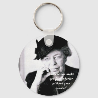 Eleanor Roosevelt, ingen kan få dig att känna... Nyckelring