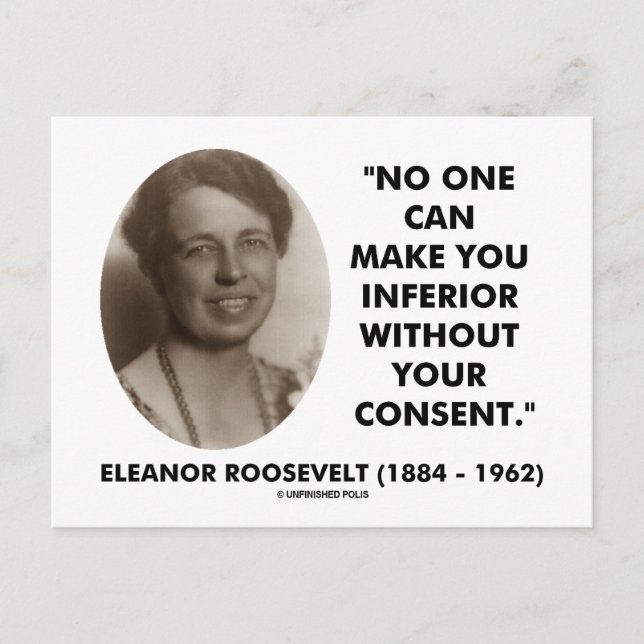 Eleanor Roosevelt ingen kan göra dig underlägsen Vykort (Framsida)