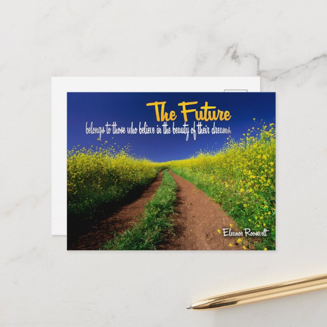 Eleanor Roosevelt inspirationcitat "Framtiden" Vykort (Fram/Back In Situ)