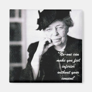 Eleanor Roosevelt - No-en kan göra dig Magnet