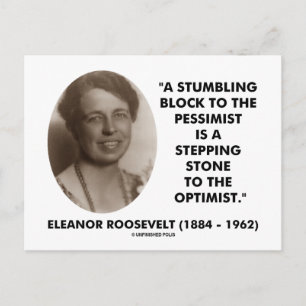 Eleanor Roosevelt Pessimist Optimist Quote Vykort