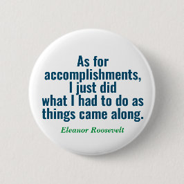Eleanor Roosevelt Quote Button Knapp