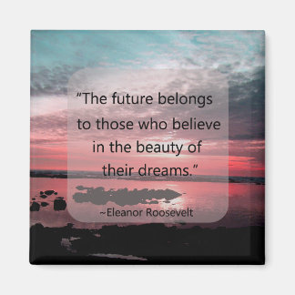 Eleanor Roosevelt Quote Magnet