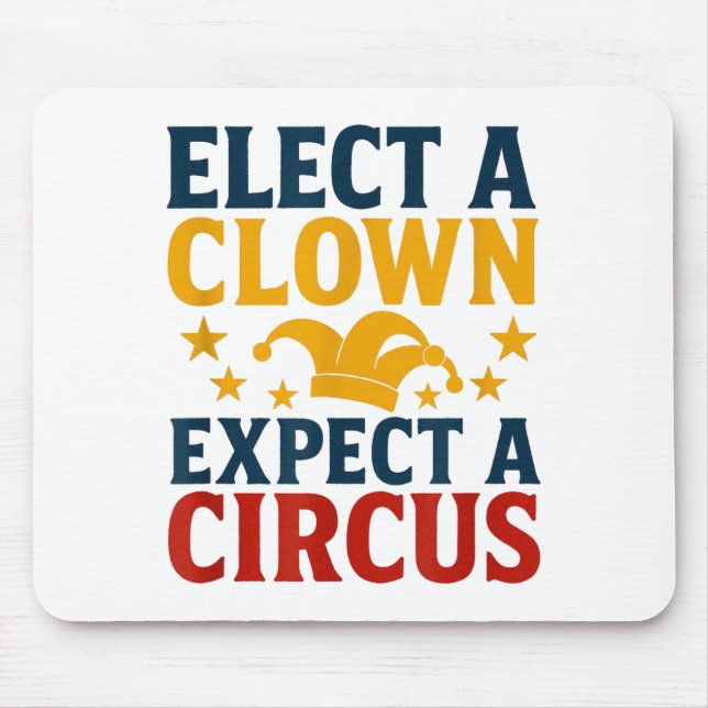 Elect A Clown Expect A Circus Fun  Musmatta (Framsidan)