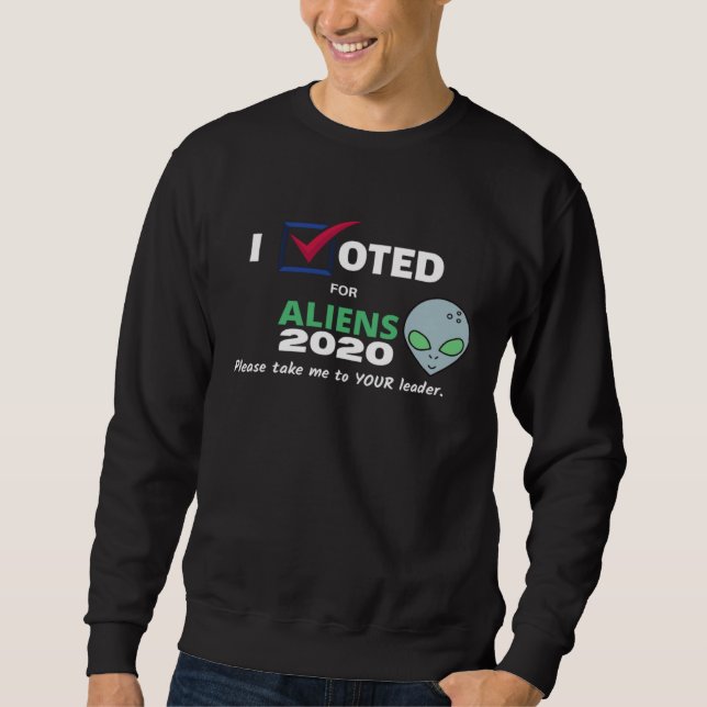 Election 2020 aliens  Take me to your leader Lång Ärmad Tröja (Framsida)
