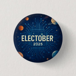 ELECTOBER 2025 Badge Knapp