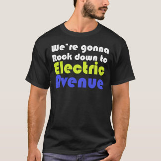 Electric Avenue Classic T-Shirt