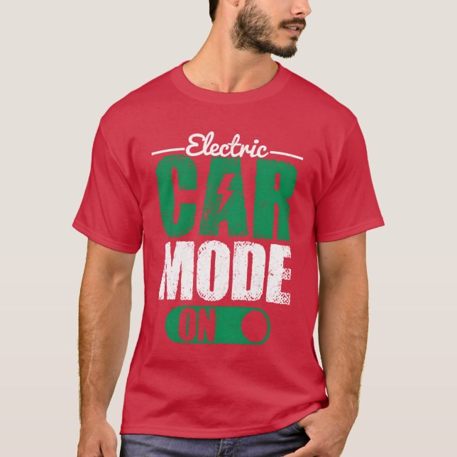 Electric Car Mode On EV Driver Electric Vehicle fu T Shirt (Framsida)