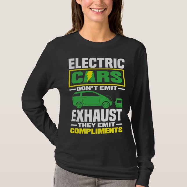 Electric Cars emit compliments Battery Electric Ve T Shirt (Framsida)