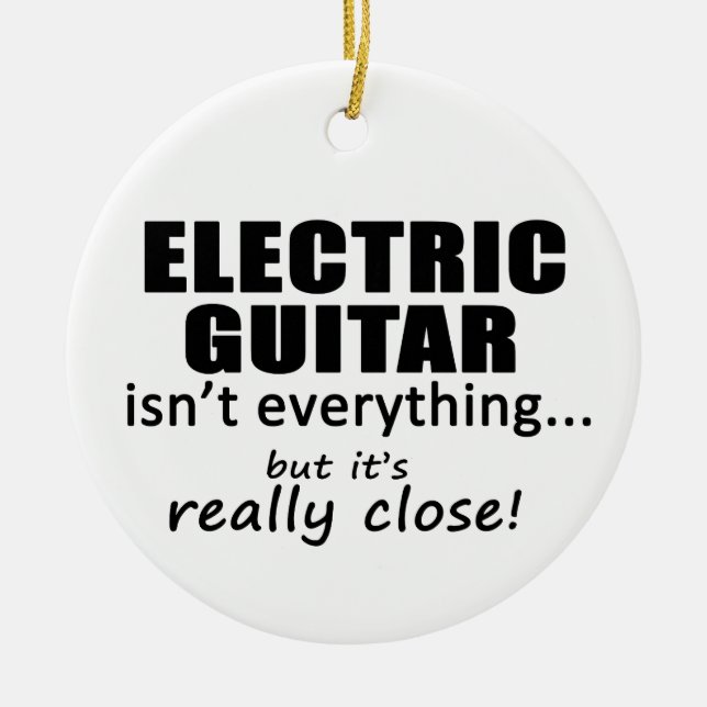 Electric Guitar är inte allt Julgransprydnad Keramik (Framsidan)