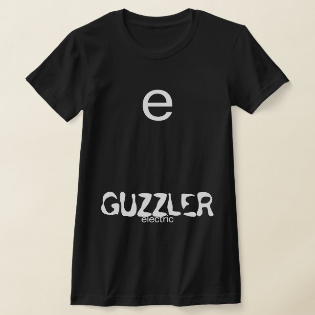 ELECTRIC GUZZLER T SHIRT (Laydown)