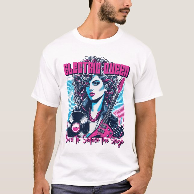 Electric Queen - Född att förföra scenen T Shirt (Framsida)