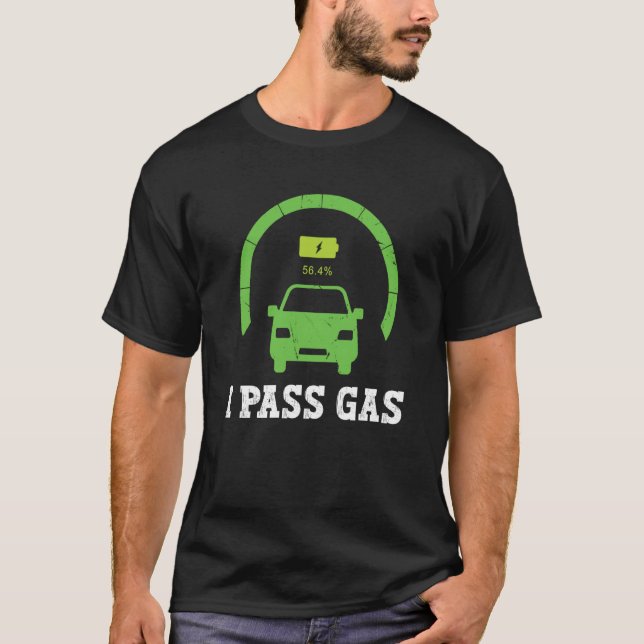 Electric Vehicle EV Electric Car Driver I Pass Gas T Shirt (Framsida)
