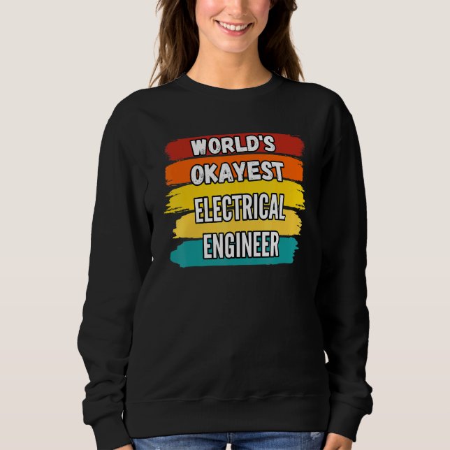Electrical Ingenjör Worlds Okayest Electrical Engi T Shirt (Framsida)