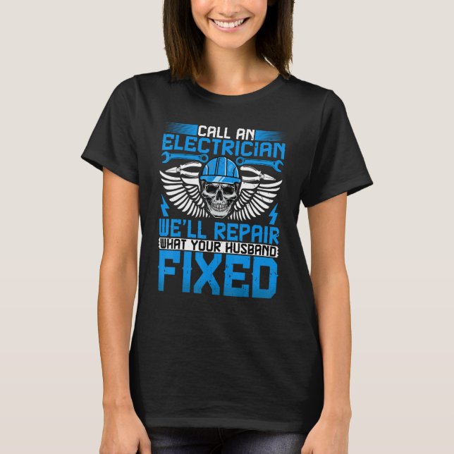 Electrician   Call an Electrician Lineman T Shirt (Framsida)