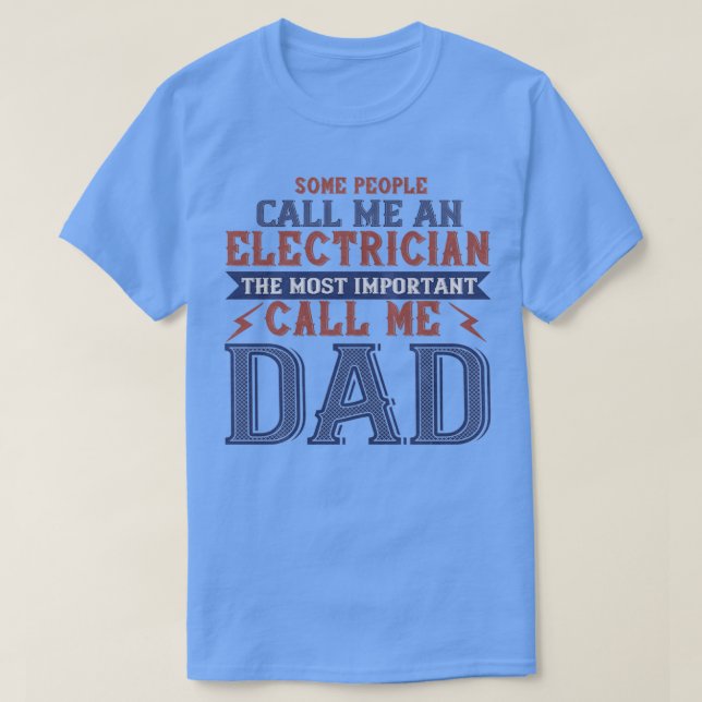 Electrician Dad Gift T Shirt (Design framsida)