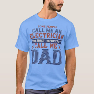 Electrician Dad Gift T Shirt