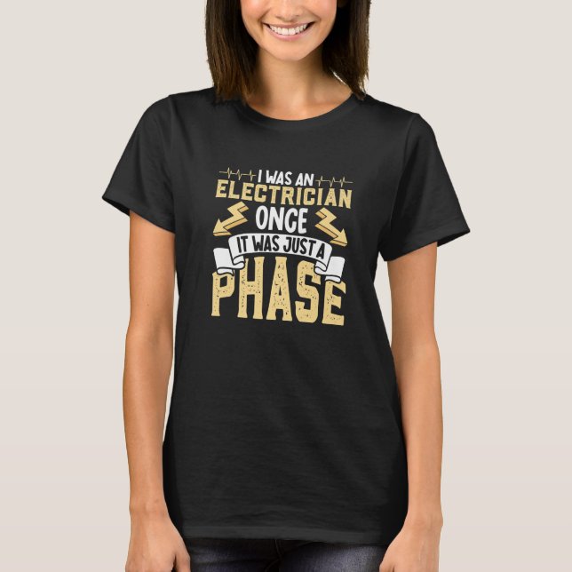 Electrician Electrical Ingenjör Lineman Electrical T Shirt (Framsida)