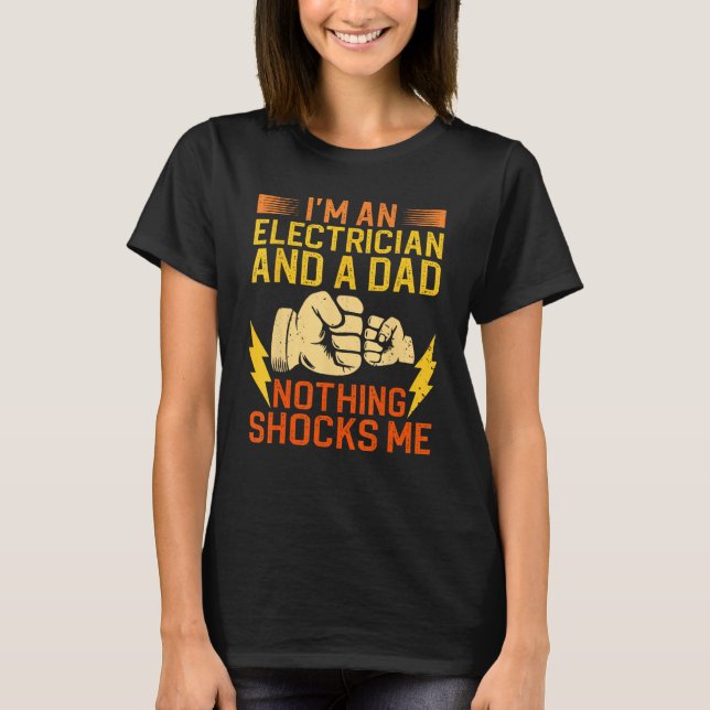 Electrician For Men Daddy Electrical Engineers T Shirt (Framsida)