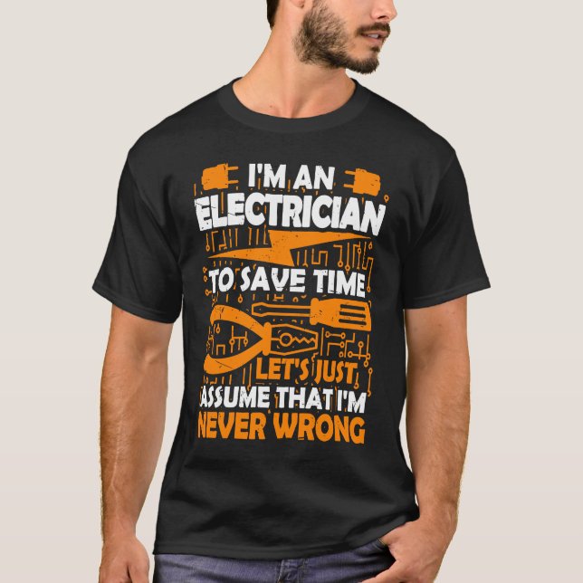 Electrician I's An Electrician Electrical Verktyg T Shirt (Framsida)