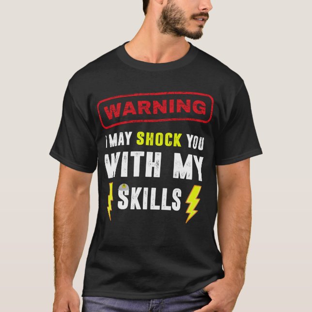 Electrician Jokes Funny Electrical Humor Sarcastic T Shirt (Framsida)