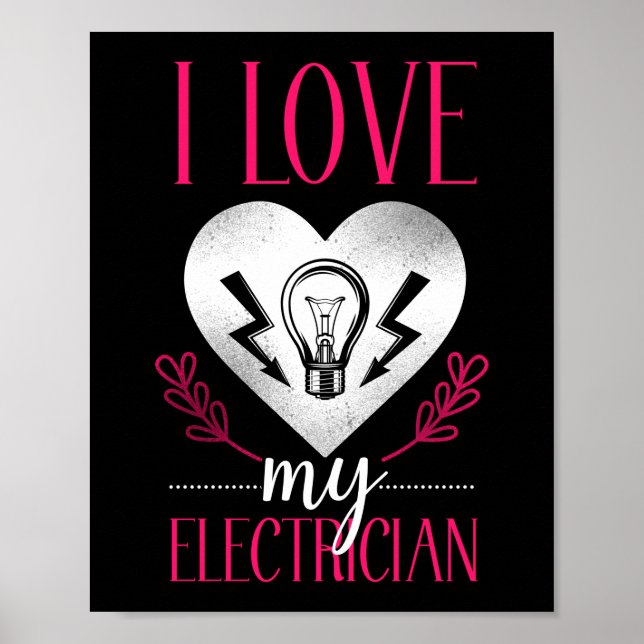 Electrician Lineman I Kärlek mitt elektriska hjärt Poster (Framsidan)