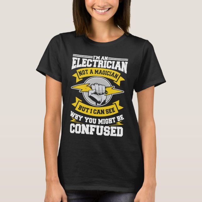 Electrician Magician Electrical Repairman Electron T Shirt (Framsida)