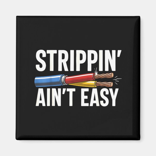 Electrician N Ain't Easy Funny Dad Fathers Day  Magnet (Framsidan)