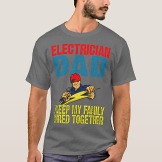 Electrician pappa electrician far giftTShirt T Shirt