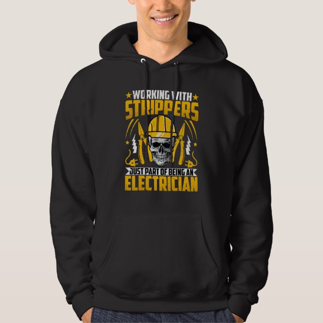 Electrician   Part of Being an Electrician Lineman Hoodie (Framsida)