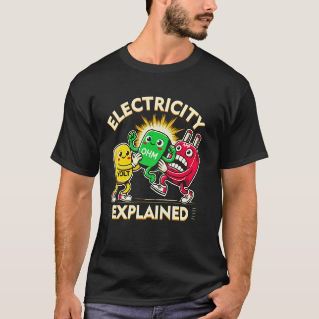 Electricity Explained Ohms Law Science Pun Physics T Shirt (Framsida)