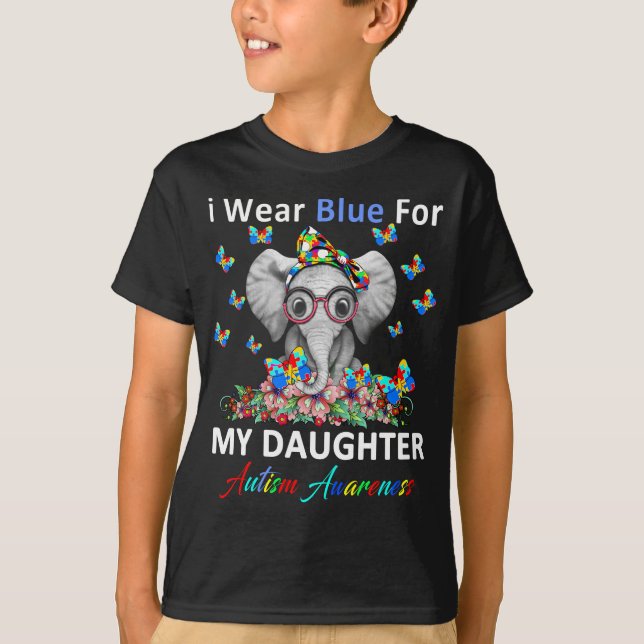 elefant I Bära Blue för min dotter Autism T Shirt (Framsida)
