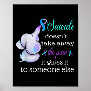 Elefant Suicide Pain Semicolon Suicide Prevention Poster