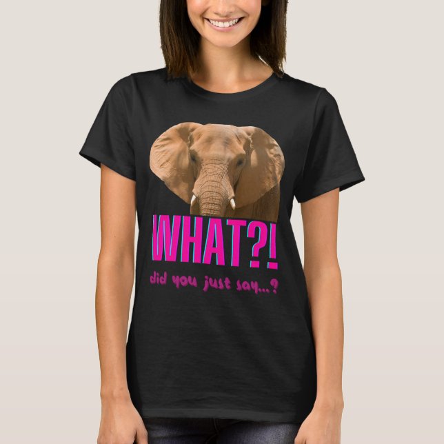 Elefant Vad sa du just? T Shirt (Framsida)