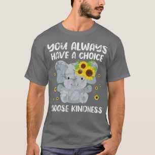 Elefanten du alltid har ett val: Välj indness T Shirt