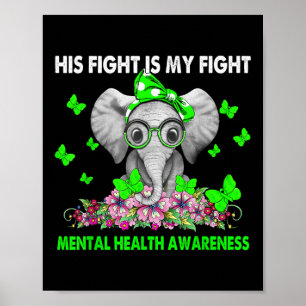 Elefanten, hans kamp är min Medvetna kamp för psyk Poster