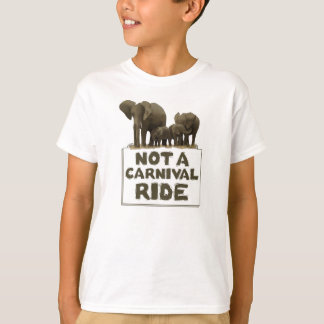 Elefanter är inte en karnevalride. tee shirt