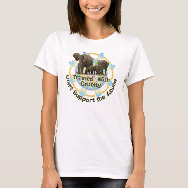 Elefanter utbildas med grymhet t-shirt (Framsida)